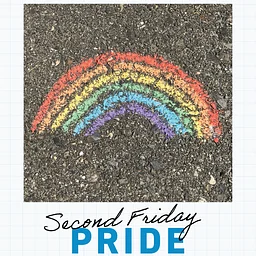 2nd Friday: PRIDE