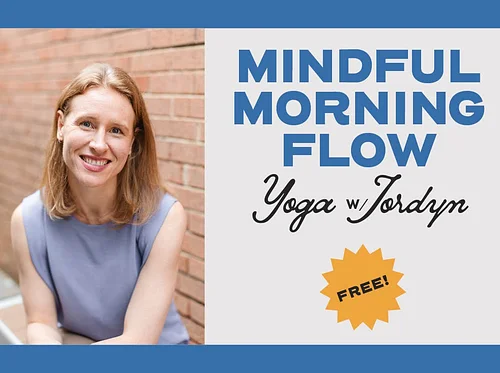 Mindful Morning Flow with Jordyn