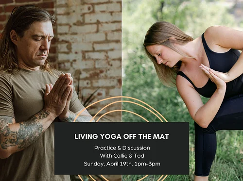 Living Yoga Off the Mat