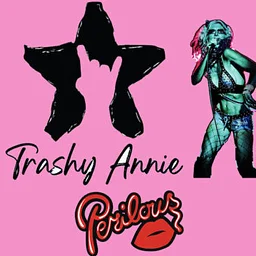 Trashy Annie wsg/ Perilous – Sportsmens