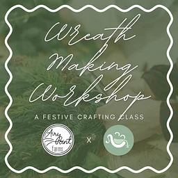 Wreath Making Workshop