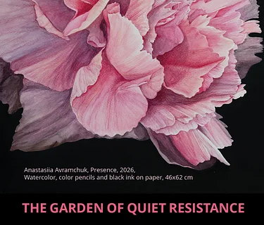 Anastasiia Avramchuk: The Garden of Quiet Resistance exhibition