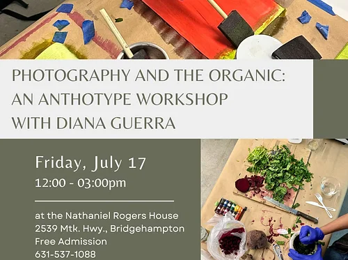 Partnership Program – Photography and the Organic: An Anthotype Workshop with Diana Guerra at Bridgehampton Museum