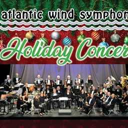 Atlantic Wind Symphony | Holiday Concert