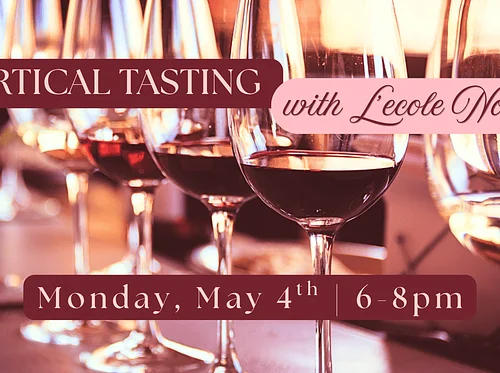 Vertical Tasting with L’ecole No.41 Winery