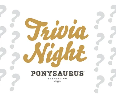 Trivia Night at Ponysaurus Brewing Co.