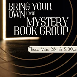 Bring Your Own (BYO) Mystery Book Group