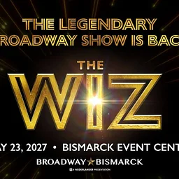 Broadway In Bismarck: The Wiz