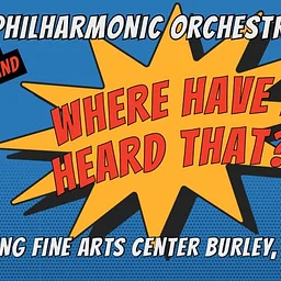 The Magic Philharmonic Presents “Where Have I Heard That?”