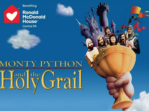 Monty Python & the Holy Grail to benefit RMHC of Central PA