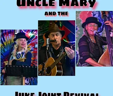 Live Music: Uncle Mary and the Juke Joint Revival