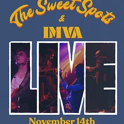 Sweet Spots w/IMVA