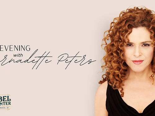 An Evening with Bernadette Peters