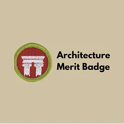 Architecture Merit Badge Class