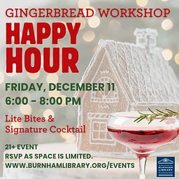 Gingerbread House Workshop Happy Hour
