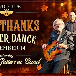 Give Thanks Dinner Dance Party w/ The Bob Gutierrez Band