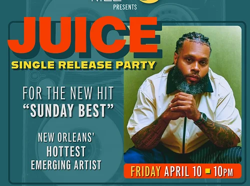 Juice • FRI APR. 10 • @10PM