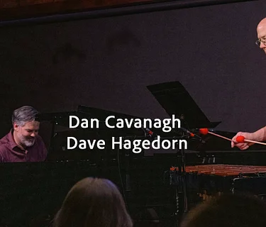 Dan Cavanagh & Dave Hagedorn