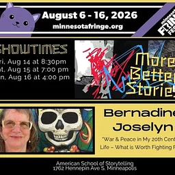 Minnesota Fringe: More Better Stories with Bernadine Joselyn