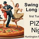 Pizza Night with Swing Dance Long Island