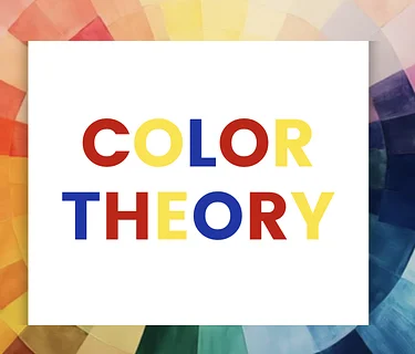 Color Theory: Exploring Color Through Paint