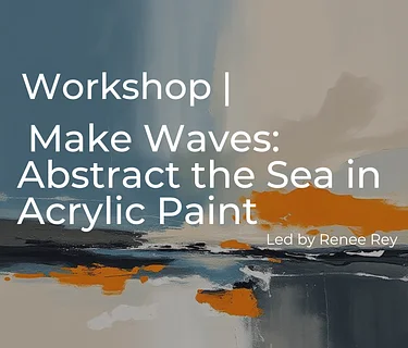 Make Waves: Abstract the Sea in Acrylic Paint