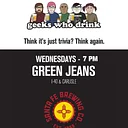 Geeks Who Drink at Green Jeans