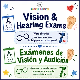 Vision & Hearing Exam / Exámenes de Visión y Audición