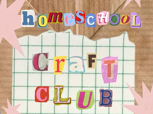 homeschool craft club