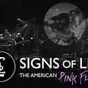 Signs of Life: The American Pink Floyd