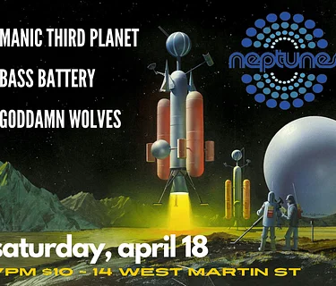 MANIC THIRD PLANET // BASS BATTERY // GODDAMN WOLVES