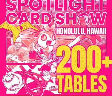 Spotlight Card Show @ Honolulu