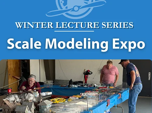 2026 Winter Lecture Series | Scale Modeling Expo