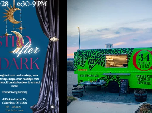 Food Truck: C34 Street Bites & 614You Astro After Dark Vendor Market