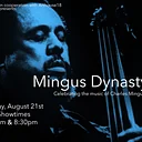 The Mingus Dynasty