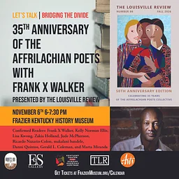 35th Anniversary of the Affrilachian Poets with Frank X Walker