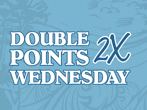 Double-Points for Loyalty Members