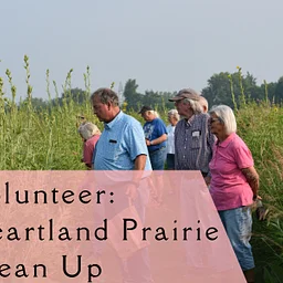 Volunteer: Heartland Prairie Clean Up