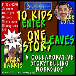 WORKSHOP: TEN KIDS ENTER, ONE STORY LEAVES
