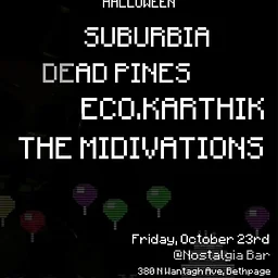 Suburbia, Deadpines, Eco.Karthik, The Midivations