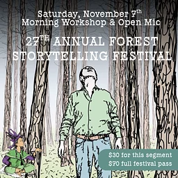 Story People of Clallam County with Field Hall: 27th Annual Forest Storytelling Festival, Saturday Morning Segment