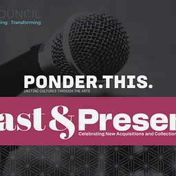 WAM Nights: Ponder. This. On ‘Past & Present’