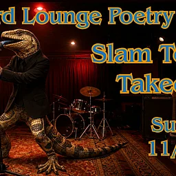 Lizard Lounge Poetry Jam Slam Team Takeover