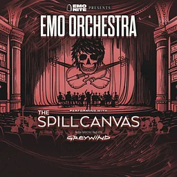 Emo Orchestra with The Spill Canvas – An Evening of Emo