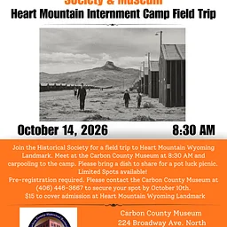 Field Trip: Heart Mountain