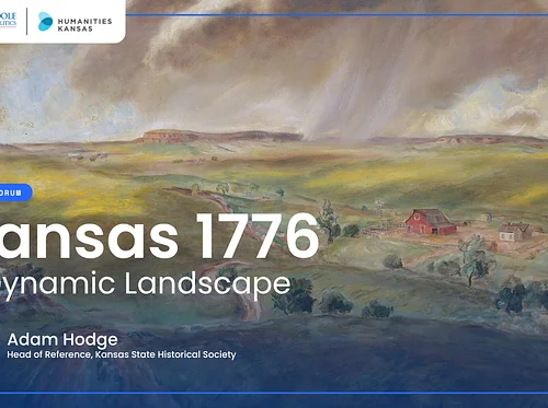 Kansas 1776: A Dynamic Landscape