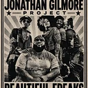 Funktopia Presents: The Jonathan Gilmore Project Beautiful Freaks