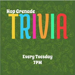 Hop Grenade Trivia