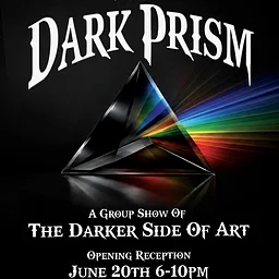 Dark Prism: The Darker Side Of Art