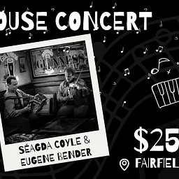 Bender and Coyle House Concert